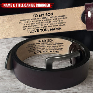 To My Son I Carry You In My Heart From Mom Dad - Personalized Engraved Leather Belt